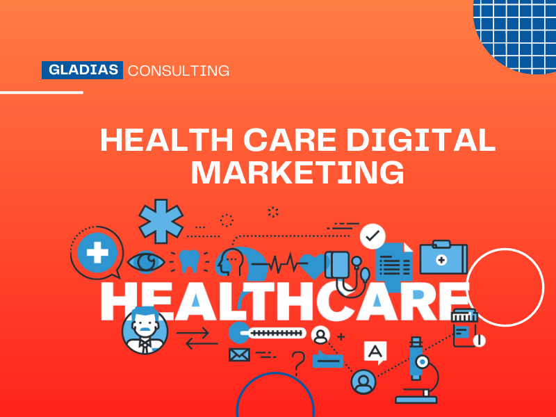 Health Care Digital Marketing