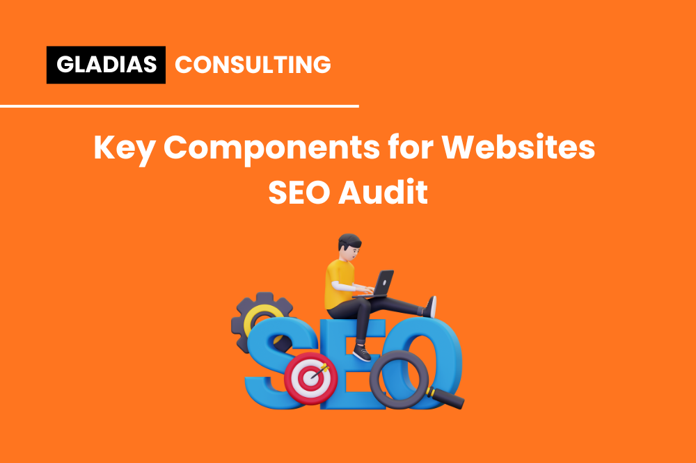 Key Components for Websites SEO Audit