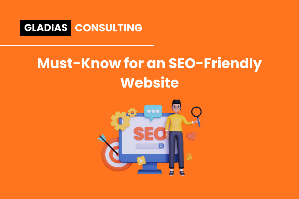 Must-Know for an SEO-Friendly Website