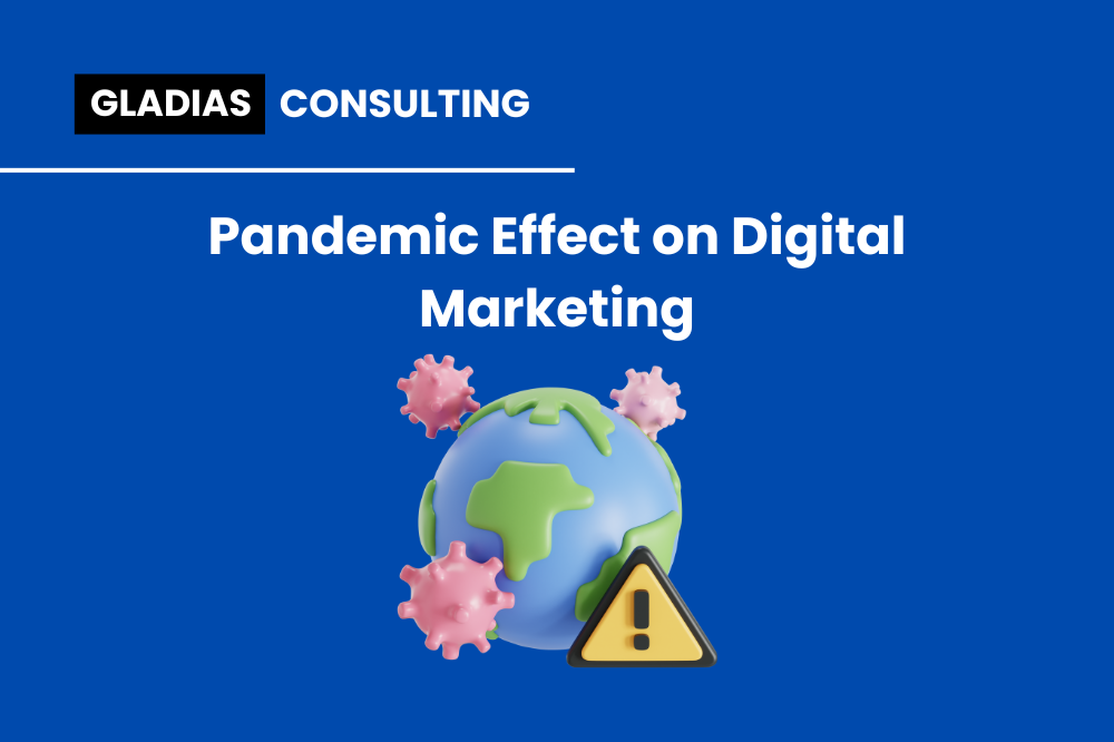 Pandemic Effect on Digital Marketing